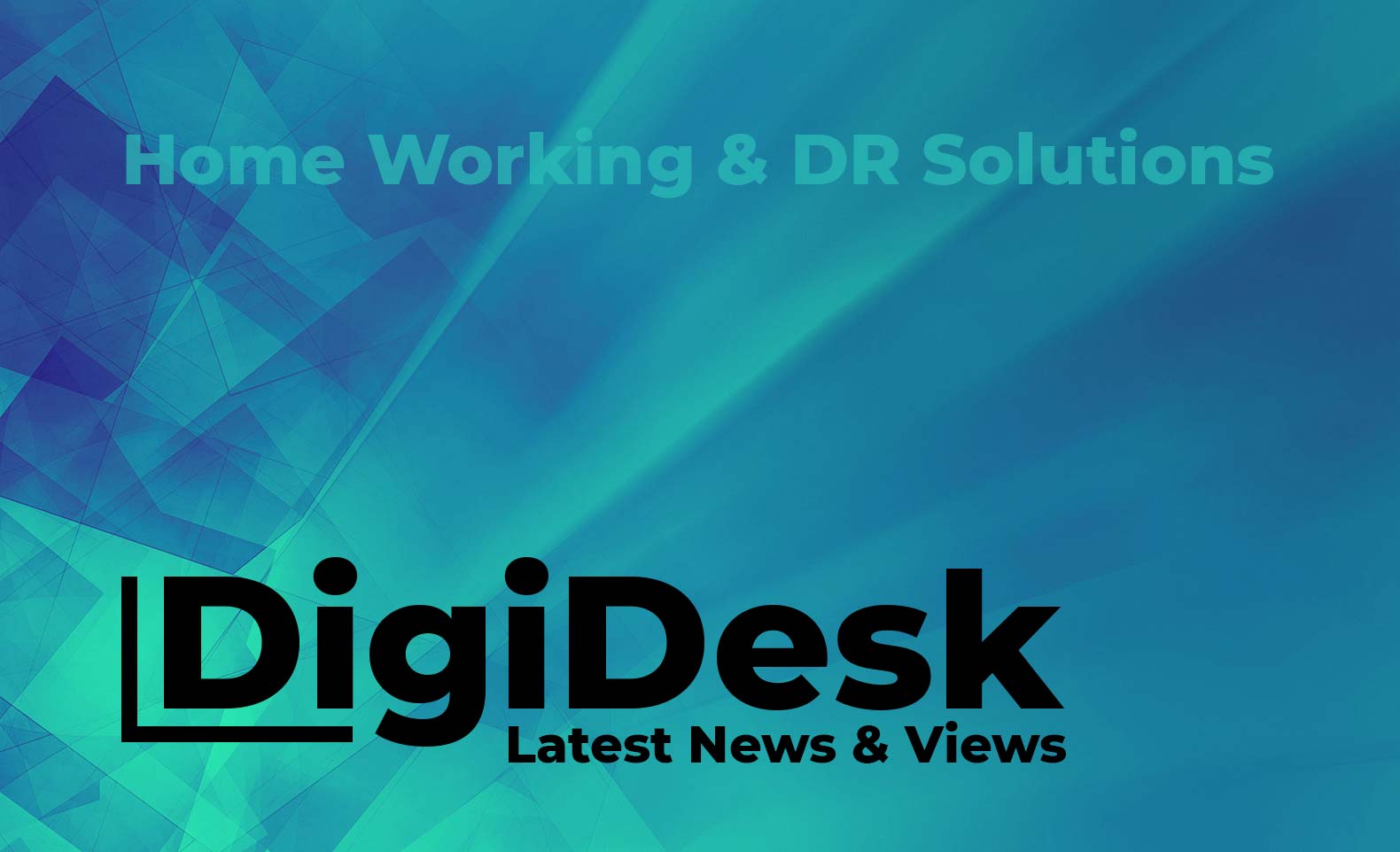 Blog banner - Home working and DR solutions